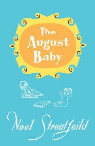 The August Baby by Noel Streatfeild, 9781035408535