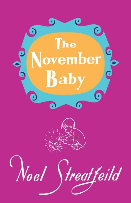 The November Baby by Noel Streatfeild, 9781035408597