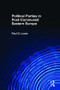 Political Parties in Post-Communist Eastern Europe by Paul Lewis, 9780415201827