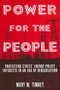 Power for the People (Protecting States' Energy Policy Interests in an Era of Deregulation) by Mary M. Timney, 9780765611499