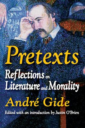 Pretexts (Reflections on Literature and Morality) by Andre Gide, 9781412811118