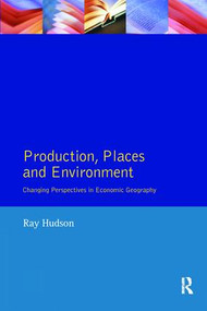 Production, Places and Environment by Ray Hudson, 9781138408494
