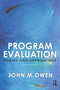 Program Evaluation (Forms and approaches) by John M Owen, 9781741146769