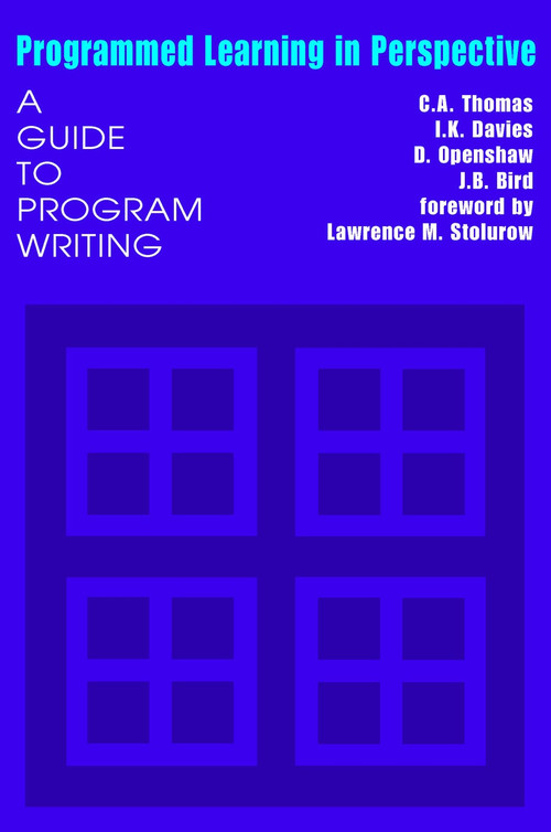 Programmed Learning in Perspective (A Guide to Program Writing) by I.K. Davies, 9780202309316