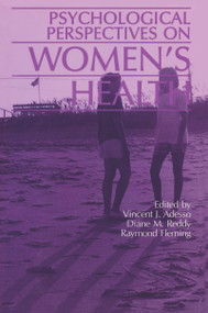 Psychological Perspectives On Women's Health by Vincent J. Adesso, 9781138462991