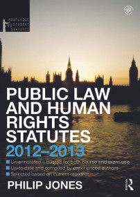 Public Law and Human Rights Statutes by Paul Behrens, Philip Jones, 9780415633901