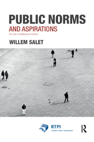 Public Norms and Aspirations (The Turn to Institutions in Action) by Willem Salet, 9780367331931