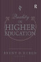 Quality in Higher Education by Brent D. Ruben, 9781138513853