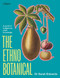The Ethnobotanical (A world tour of indigenous plant knowledge) by Dr. Sarah Edwards, 9781529427400