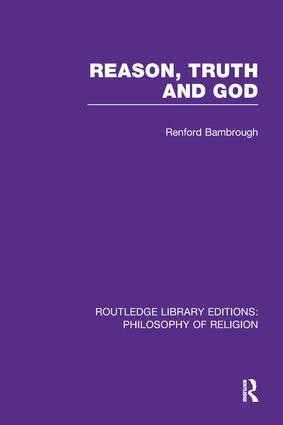 Reason, Truth and God by J. Renford Bambrough, 9781138984677