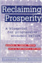 Reclaiming Prosperity (Blueprint for Progressive Economic Policy) by Todd Schafer, Jeff Faux, 9781563247699