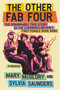 The Other Fab Four (The Remarkable True Story of the Liverbirds, Britain's First Female Rock Band) by Mary McGlory, Sylvia Saunders, 9781538739969
