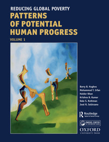 Reducing Global Poverty by Barry B. Hughes, Mohammod T. Irfan, Haider Khan, Krishna B. Kumar, Dale S. Rothman, Jose Roberto Solorzano, 9781594516405