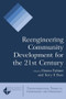 Reengineering Community Development for the 21st Century by Donna Fabiani, Terry F. Buss, 9780765622907