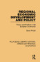 Regional Economic Development and Policy (Theory and Practice in the European Community) by David Pinder, 9781138102453