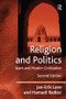 Religion and Politics (Islam and Muslim Civilization) by Jan-Erik Lane, Hamadi Redissi, 9780754674184