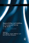Responsibilities and Liabilities for Commercial Activity in the Arctic (The Example of Greenland) by Vibe Ulfbeck, Anders Møllmann, Bent Ole Gram Mortensen, 9781138614260