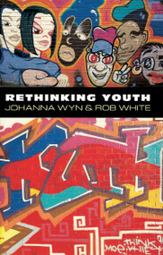Rethinking Youth by Rob White, 9781864481624