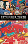 Rethinking Youth by Rob White, 9781864481624