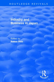 Industry and Bus in Japan by Kazuo Sato, 9781138045118