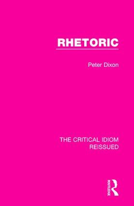 Rhetoric - 9781138229556 by Peter Dixon, 9781138229556