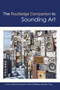 The Routledge Companion to Sounding Art by Marcel Cobussen, Vincent Meelberg, Barry Truax, 9780367581510