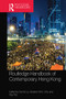 Routledge Handbook of Contemporary Hong Kong by Tai-lok Lui, Stephen W.K. Chiu, Ray Yep, 9780367580605
