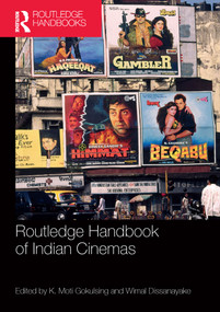 Routledge Handbook of Indian Cinemas by K. Gokulsing, Wimal Dissanayake, 9781138311480