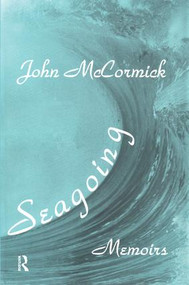 Seagoing (Essay-memoirs) by John McCormick, 9781138514409