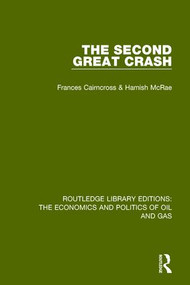 The Second Great Crash by Frances Cairncross, Hamish McRae, 9781138641891