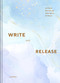 Write and Release Journal (Let Go of Worries and Make Space for Peace) by Nicola Ries Taggart, 9781797227542