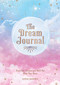 The Dream Journal (Track Your Dreams and Work Out What They Mean) by Anna Barnes, 9781800074392