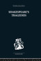 Shakespeare's Tragedies by G B Harrison, 9780415853507