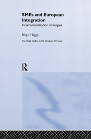 SME's and European Integration (Internationalisation Strategies) by Birgit Hegge, 9781138382671