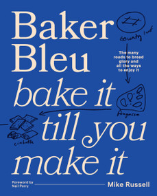 Baker Bleu The Book (Bake it till you make it) by Mike Russell, 9781922616616