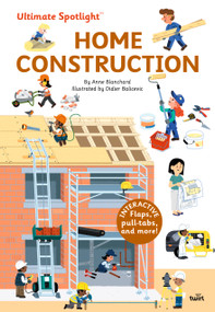 Ultimate Spotlight: Home Construction by Anne Blanchard, Didier Balicevic, 9791027612208