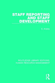 Staff Reporting and Staff Development by E. Anstey, 9781138292758