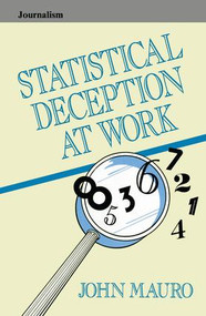 Statistical Deception at Work by John Mauro, 9781138996496