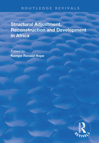Structural Adjustment, Reconstruction and Development in Africa by Kempe Ronald Hope, 9781138393462