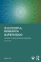 Successful Research Supervision (Advising students doing research) by Anne Lee, 9780815376996