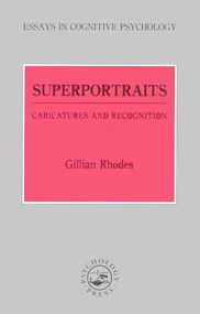Superportraits (Caricatures and Recognition) - 9780863773983 by Gillian Rhodes, 9780863773983