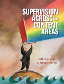 Supervision Across the Content Areas by Sally J. Zepeda, R. Stewart Mayers, 9781930556799