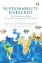 Sustainability Unpacked (Food, Energy and Water for Resilient Environments and Societies) by Kristiina Vogt, Toral Patel-Weynand, Maura Shelton, Daniel J Vogt, John Gordon, Cal Mukumoto, Asep. S. Suntana, Patricia A. Roads, 9781844079018