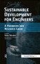 Sustainable Development for Engineers (A Handbook and Resource Guide) by Karel Mulder, 9781874719199