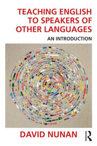 Teaching English to Speakers of Other Languages (An Introduction) by David Nunan, 9781138824676