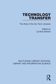 Technology Transfer (The Role of the Sci-Tech Librarian) by Cynthia Steinke, 9780367370022