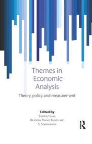 Themes in Economic Analysis (Theory, policy and measurement) by Subrata Guha, Rajendra Prasad Kundu, S. Subramanian, 9780815375944