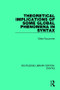 Theoretical Implications of Some Global Phenomena in Syntax by Gilles Fauconnier, 9781138699939