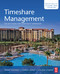 Timeshare Management: An Introduction to Vacation Ownership by Tammie Kaufman, Conrad Lashley, Lisa Ann Schreier, 9780750685993