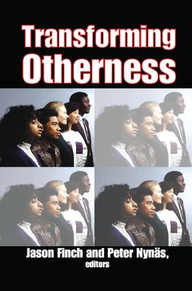 Transforming Otherness by Peter Nynas, 9781138517424